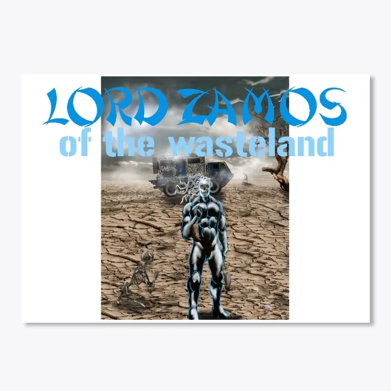 lord Zamos of the wasteland