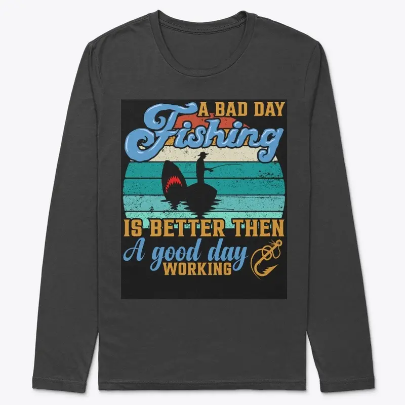 a bad day fishing