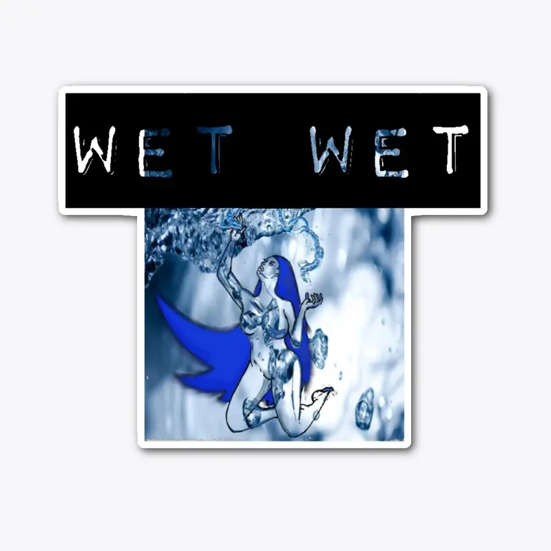 wet wet