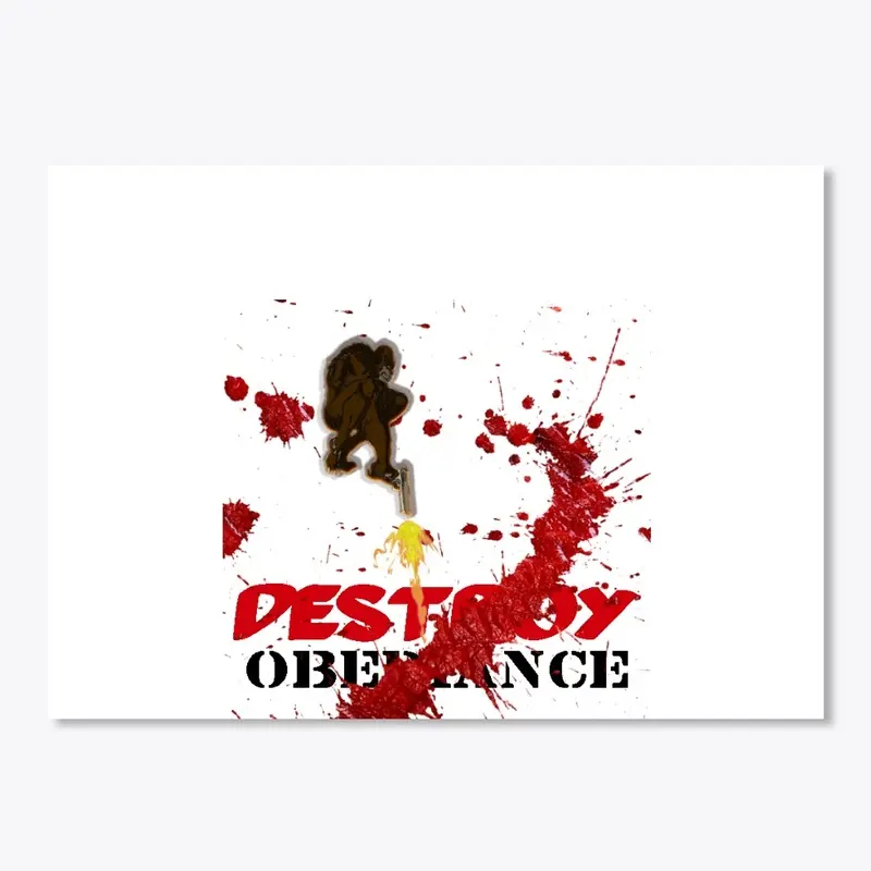 destroy obedience